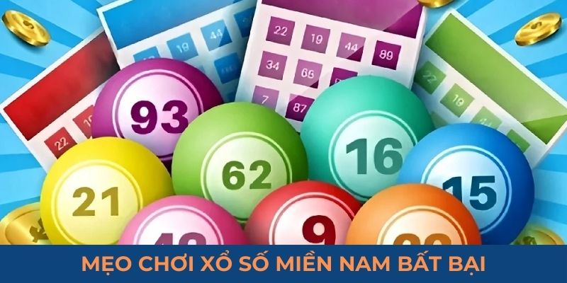 Mẹo chơi xổ số miền Nam bất bại