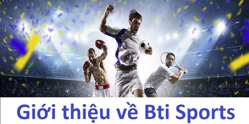 Giới thiệu sảnh thể thao do BTi và Kubet hợp tác