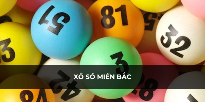 Xổ số miền Bắc